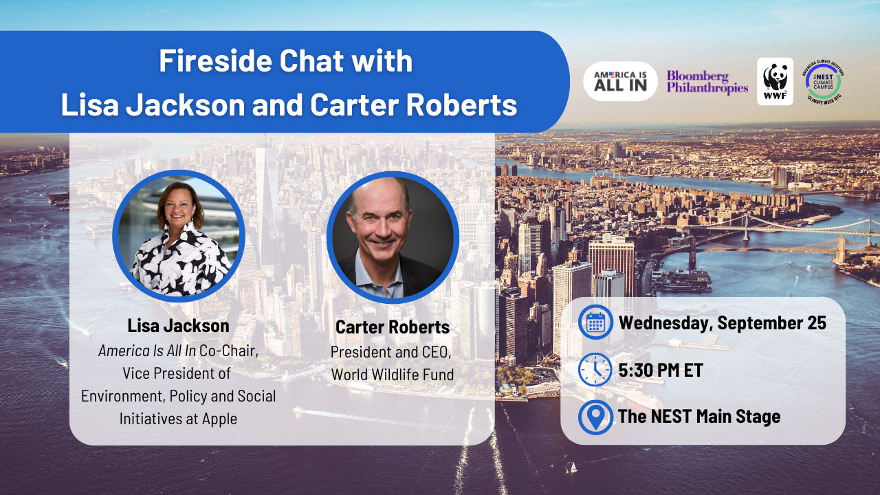 Fireside Chat with Lisa Jackson and Carter Roberts